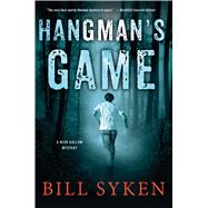 Hangman's Game A Nick Gallow Mystery 9781250067159