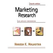 Marketing Research: An Applied Orientation 9780130337160