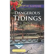 Dangerous Tidings 9780373677160