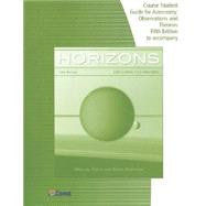 Telecourse Study Guide for Seeds/Backman's Horizons: Exploring the Universe, 13th 9781285087160