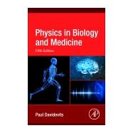 Physics in Biology and Medicine 9780128137161