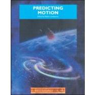 Predicting Motion
