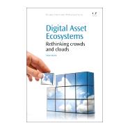Digital Asset Ecosystems 9781843347163