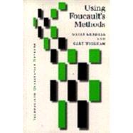 USING FOUCAULT'S METHODS