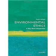 Environmental Ethics: A Very Short Introduction 9780198797166