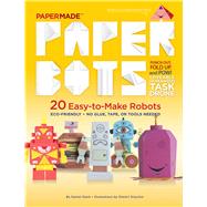 PaperMade Paper Bots 9781576877166