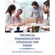 Technical Communication Strategies for Today Plus MyWritingLab with Pearson eText -- Access Card Package 9780134017167