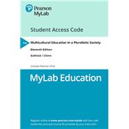 MyLab Education with Pearson eText -- Access Card -- for Multicultural Education in a Pluralistic Society 9780135787168