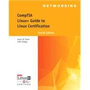 CompTIA Linux+ Guide to Linux Certification 9781305107168