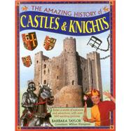 The Amazing History of Castles & Knights 9781861477170