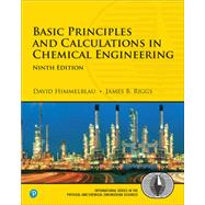 Basic Principles and Calculations in Chemical Engineering