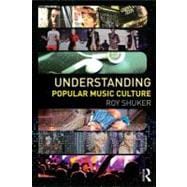 Understanding Popular Music Culture 9780415517171