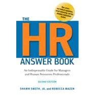 The HR Answer Book: An Indispensable Guide for Managers and Human Resources Professionals 9780814417171