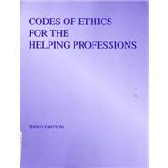 Codes Of Ethics For The Helping Professions 9780495187172