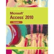 Microsoft Access 2010 Illustrated Complete 9780538747172