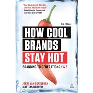 How Cool Brands Stay Hot 9780749477172