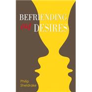 Befriending Our Desires 9780814647172