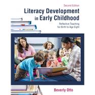 LITERACY DEVELOPMENT IN EARLY CHILDHOOD 9781478637172