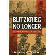 Blitzkrieg No Longer 9780811737173