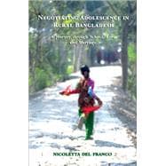 Negotiating Adolescence in Rural Bangladesh: A Journey Through School, Love and Marriage 9789381017173
