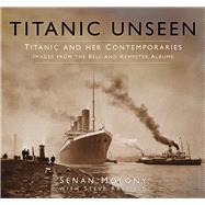Titanic Unseen 9780750967174
