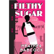 Filthy Sugar