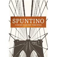 SPUNTINO Comfort Food (New York Style) 9781408847176