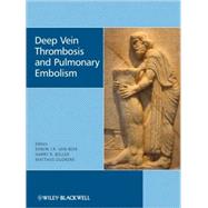 Deep Vein Thrombosis and Pulmonary Embolism 9780470517178