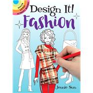 Design It! Fashion 9780486837178