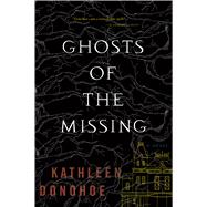Ghosts of the Missing 9780544557178