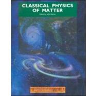 Classical Physics of Matter