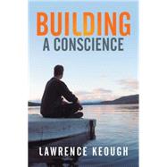 Building a Conscience 9781503547179