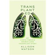 Transplanted