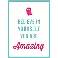 Believe in Yourself 9781849537179