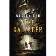 Time Salvager 9780765377180