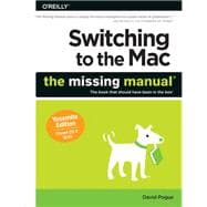 Switching to the MAC: The Missing Manual, Yosemite Edition 9781491947180