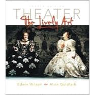 Theater : The Lively Art 9780072407181