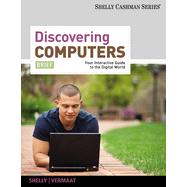 Discovering Computers Brief: Your Interactive Guide to the Digital World, 1st Edition 9781133457183