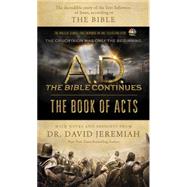 A. D. The Bible Continues: The Book of Acts 9781496407184
