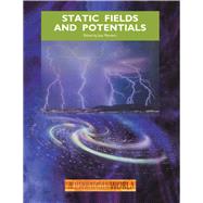 Static Fields and Potentials