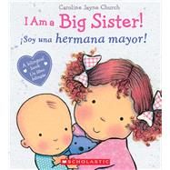 I Am a Big Sister! 9780545847186