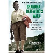 Grandma Gatewood's Walk 9781613747186
