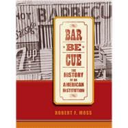 Barbecue : The History of an American Institution 9780817317188