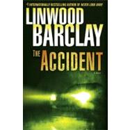 Accident : A Thriller 9780553807189