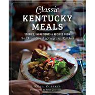 Classic Kentucky Meals 9781626197190