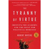 The Tyranny of Virtue 9781982127190