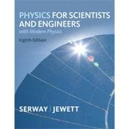 Physics for Scientists and Engineers with Modern, Chapters 1-46, 8th Edition 9781133377191