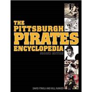 The Pittsburgh Pirates Encyclopedia 9781613217191