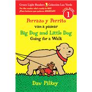 Perrazo y Perrito van a pasear /Big Dog and Little Dog Going for a Walk 9780544937192