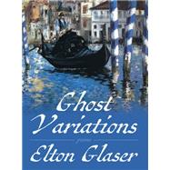 Ghost Variations
